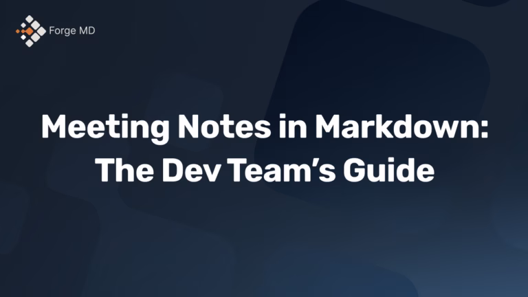 Meeting Notes in Markdown: The Dev Team's Guide